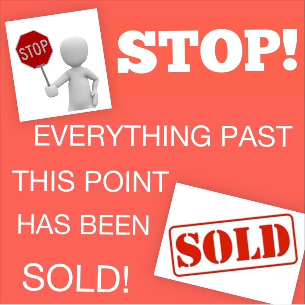 Everything past here is sold!